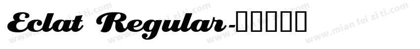 Eclat Regular字体转换